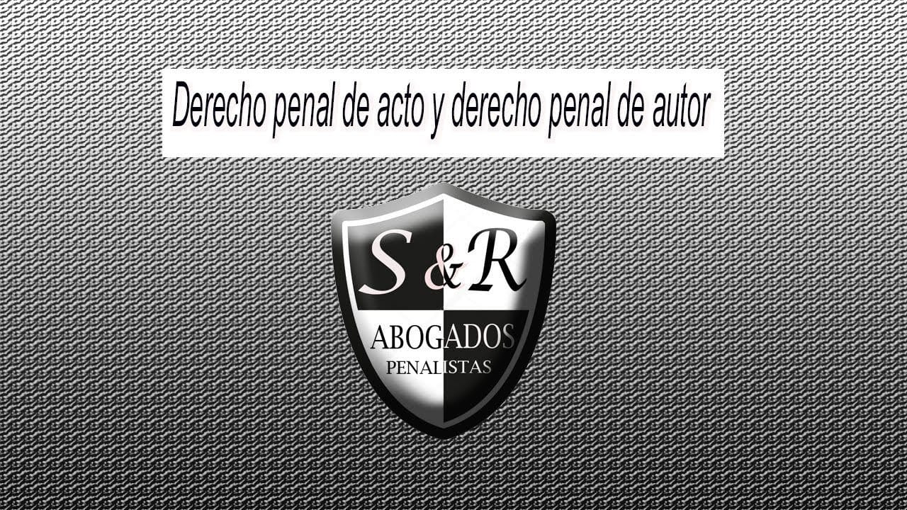 derecho-penal-de-acto | C. Abogados News derecho penal de acto