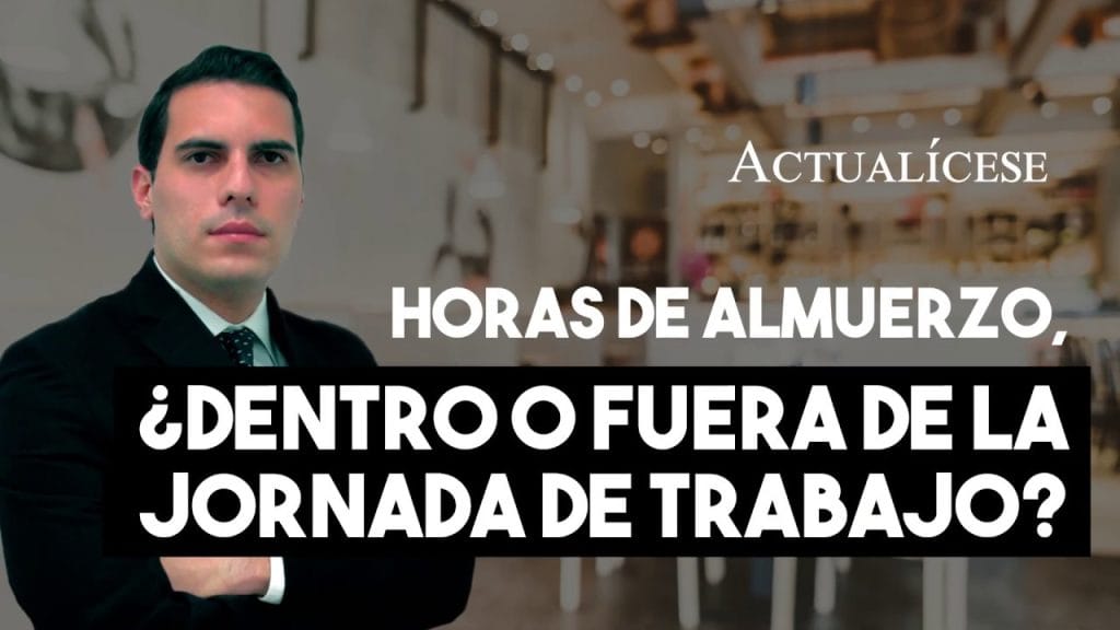 derecho laboral hora de almuerzo