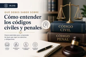 que-debes-saber-sobre-Como-entender-los-codigos-civiles-y-penales | C. Abogados News qué debes saber sobre Cómo entender los códigos civiles y penales